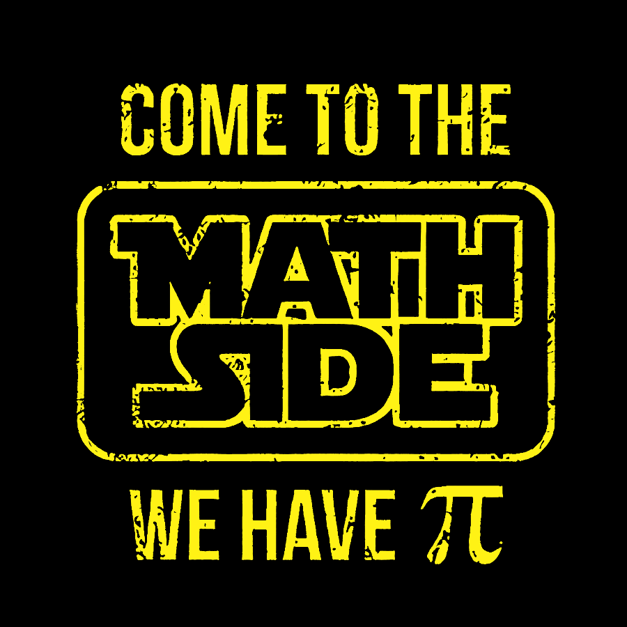 Come To The Math Side We Have Pi Geek T-Shirt