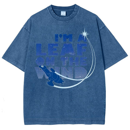 I’m a Leaf on the Wind Vintage Distressed T-shirt