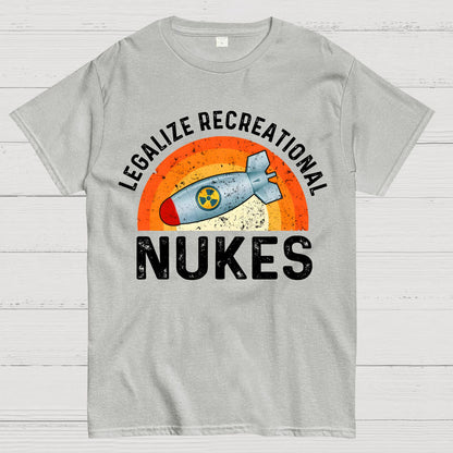 Legalize Recreational Nukes Geek T-Shirt