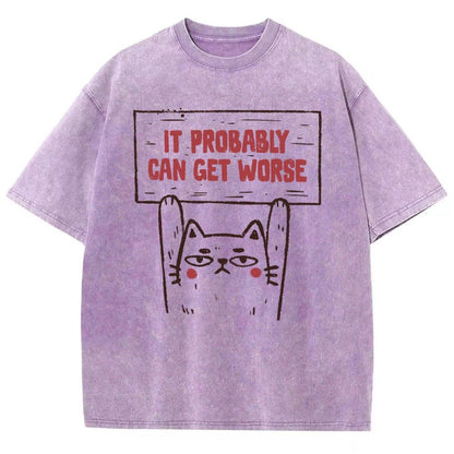It Probably Can Get Worse Vintage Distressed T-shirt
