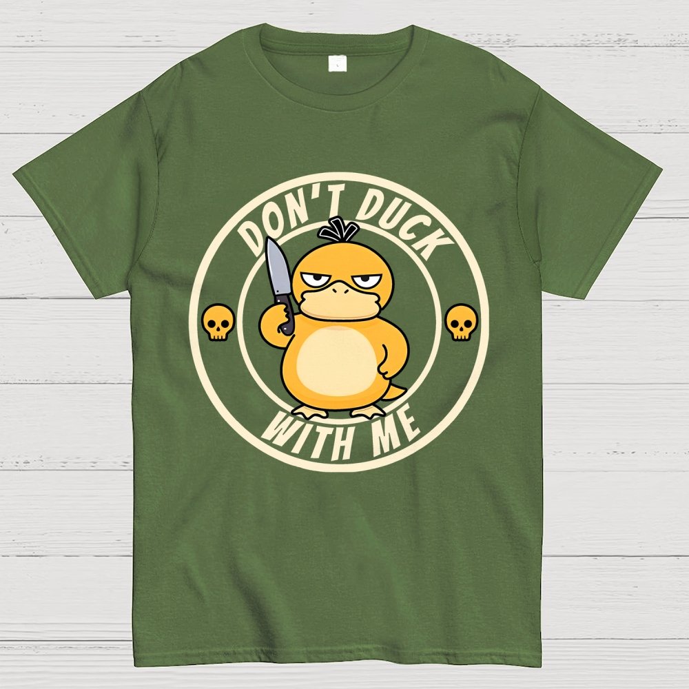 Don't Duck With Me Geek T-Shirt