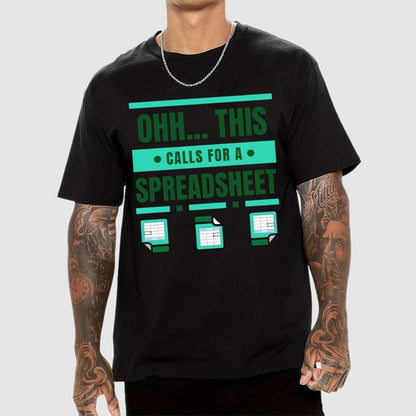 This Calls For A Spreadsheet Office Software Unisex Geek T-Shirt
