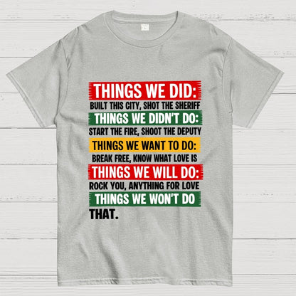 THINGS WE DID Geek T-Shirt