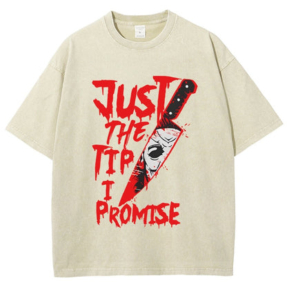 Just The Tip I Promise  Halloween Essential Vintage Distressed T-shirt