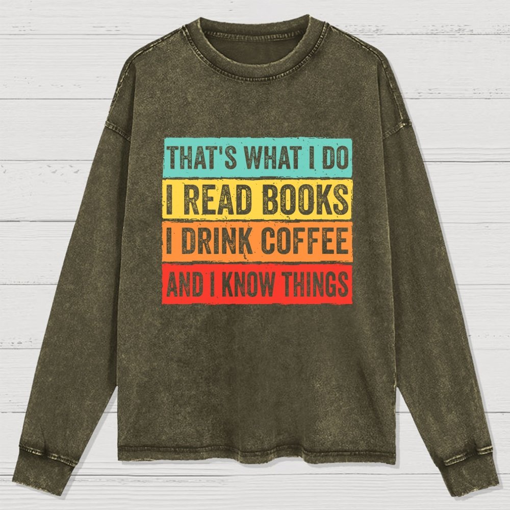 Read Books and Know Things Washed Long Sleeve Tee