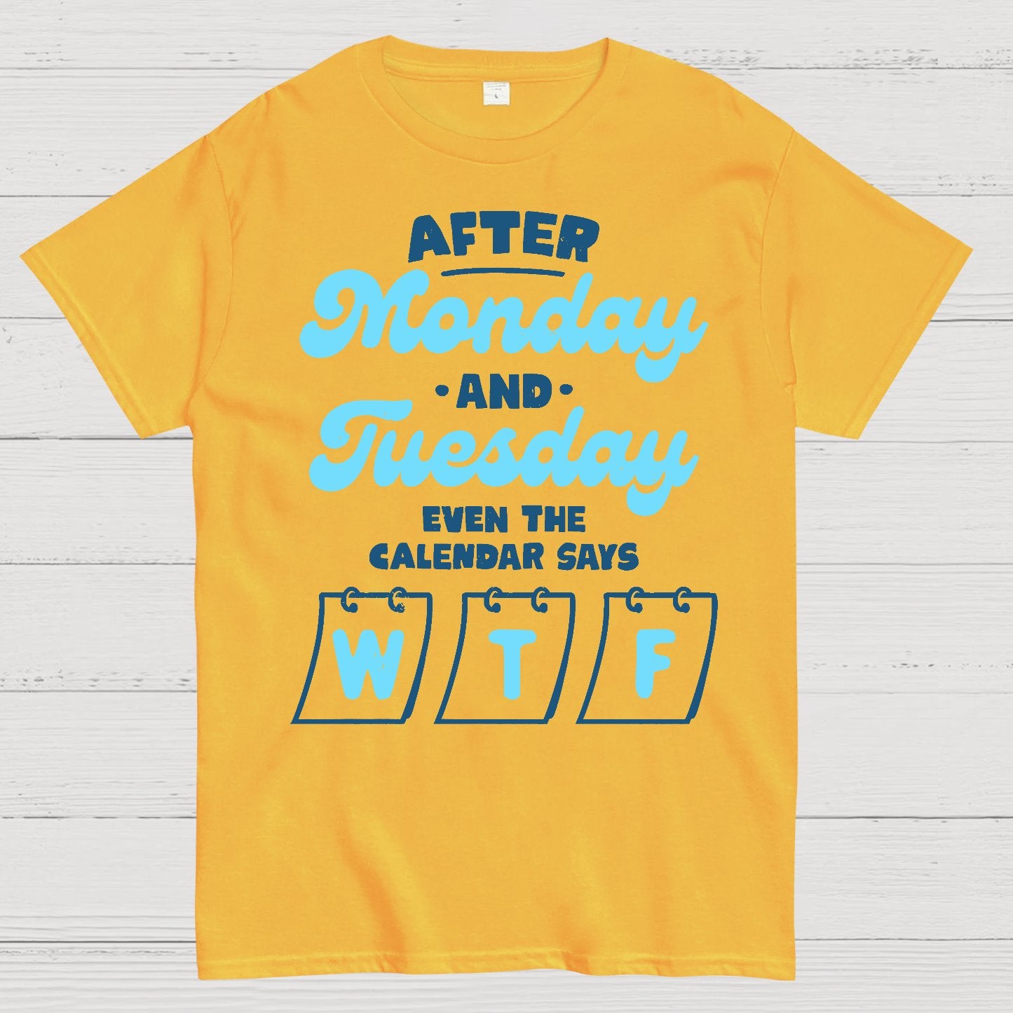 Even The Calendar Says WTF Geek T-Shirt