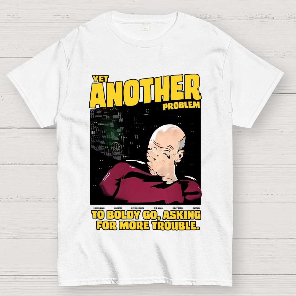Yet Another Problem Geek T-Shirt