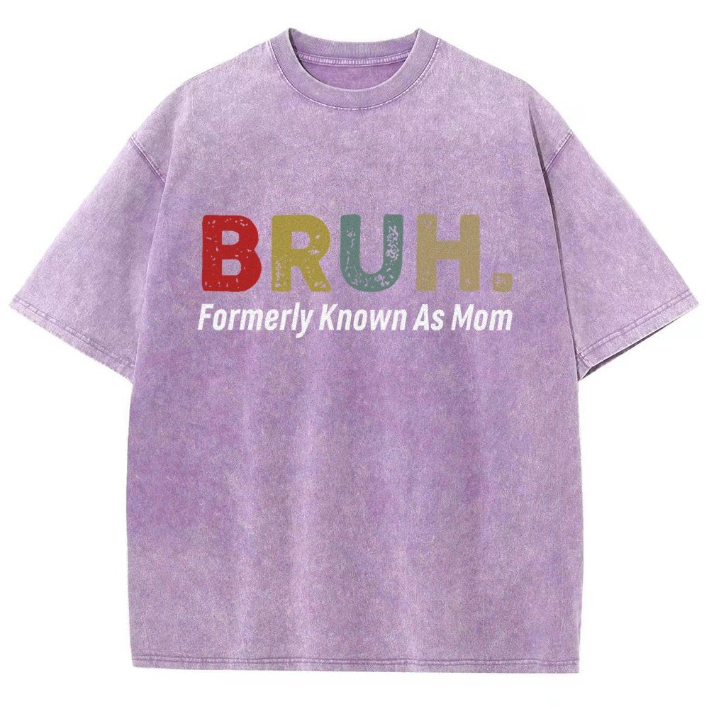 BRUH! Formerly Known As Mom Vintage Distressed T-shirt