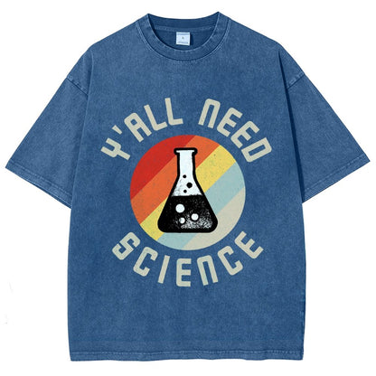 Y'all Need Science Chemistry Biology Physics Vintage Distressed T-shirt