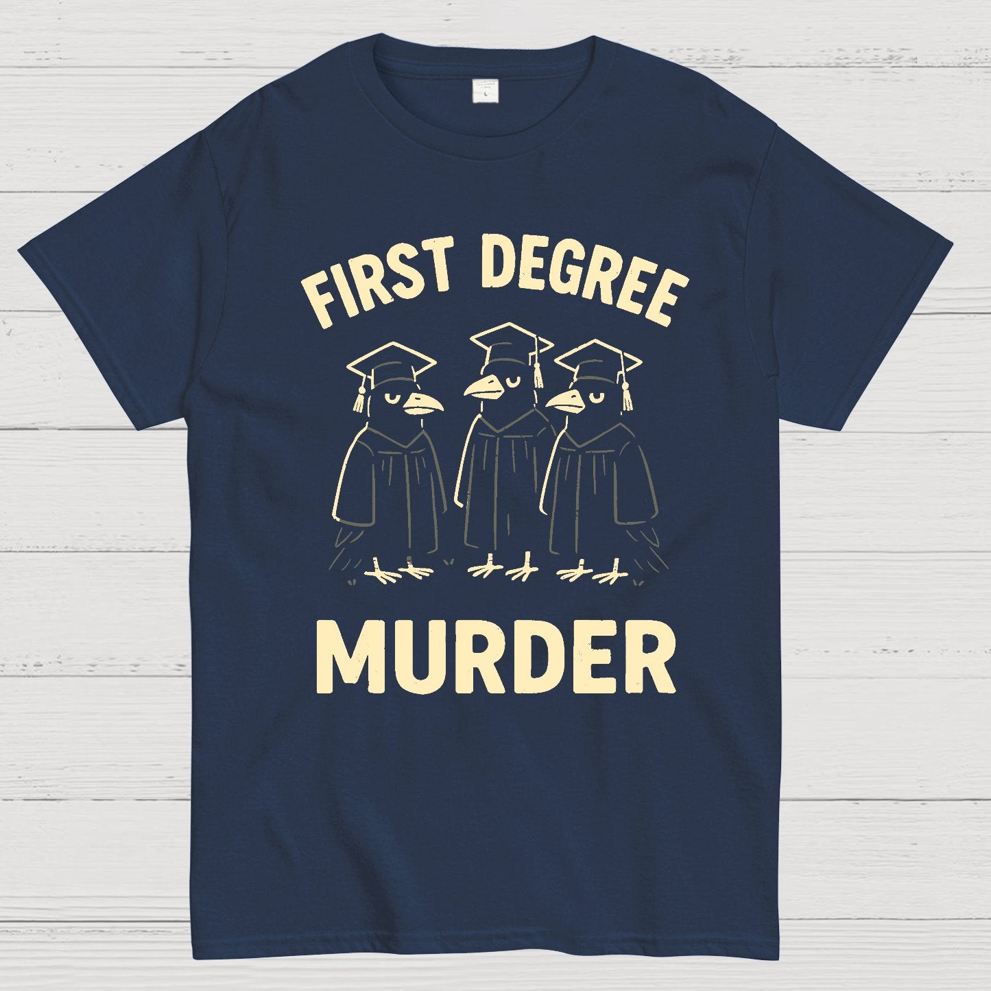 First Degree Murder Geek T-Shirt