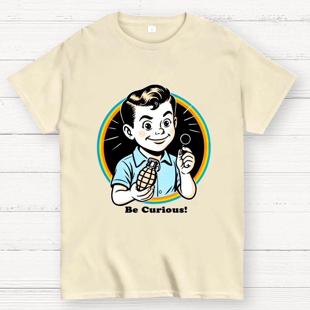 Be Curious! Geek T-Shirt