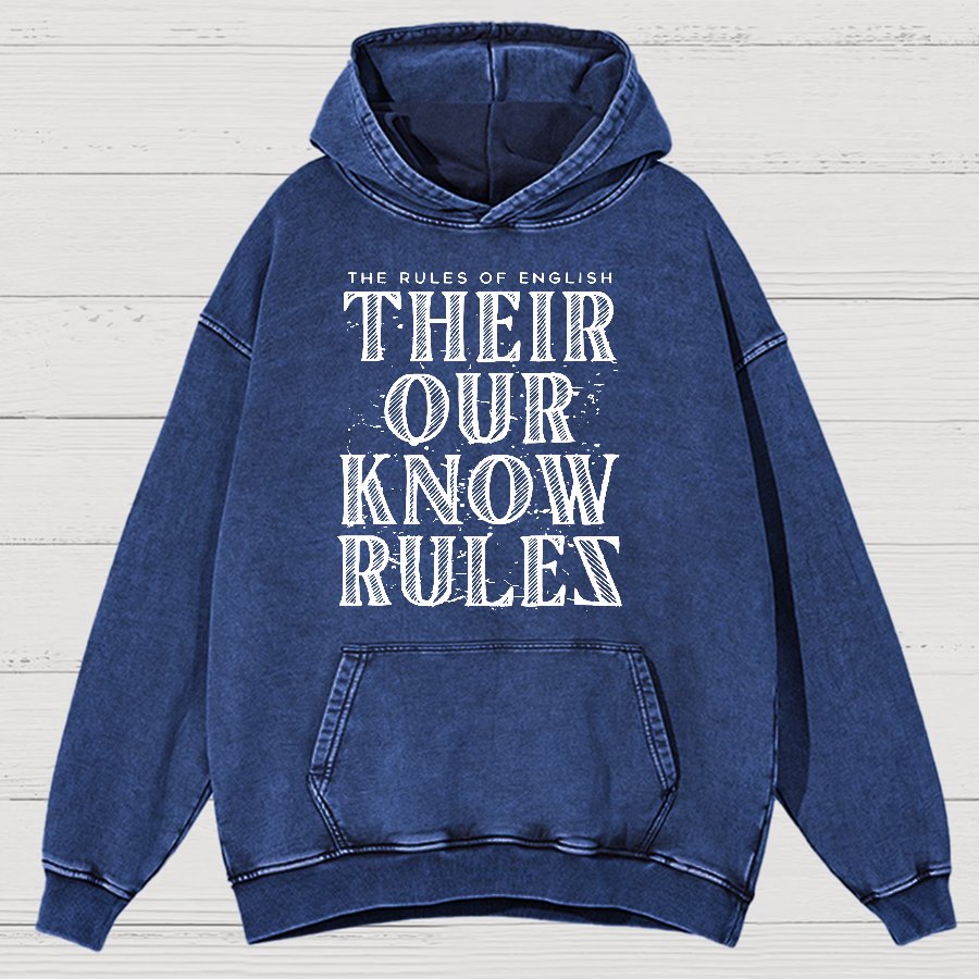 Their Our Know Rules Vintage Distressed Hoodie