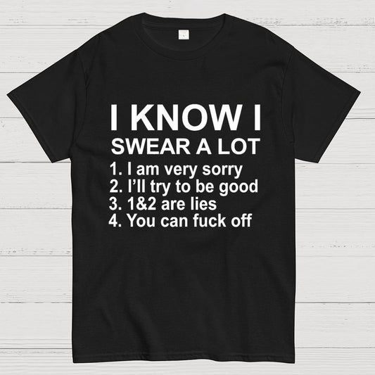I Know I Swear A Lot Geek T-Shirt