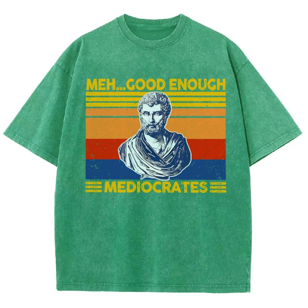 Meh Good Enough Mediocrates Vintage Distressed T-shirt