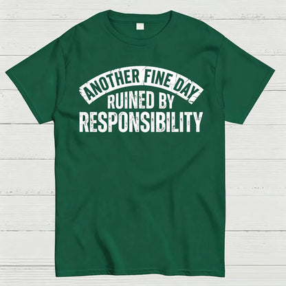 Another Fine Day T-Shirt