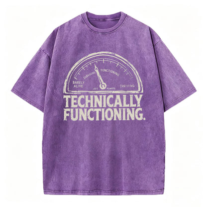 Technically Functioning Funny Sarcastic Gauge T-Shirt