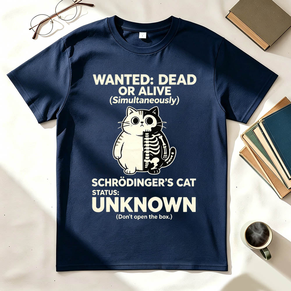 Wanted: Dead or Alive (Simultaneously) T-Shirt