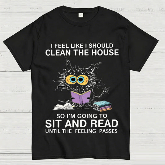 I Feel Like I Should Clean The House Geeky T-Shirt