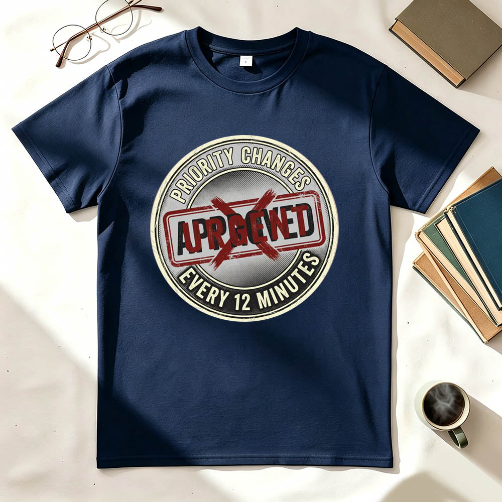 Changing Priority T-Shirt