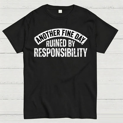Another Fine Day T-Shirt