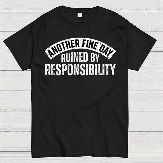 Another Fine Day T-Shirt