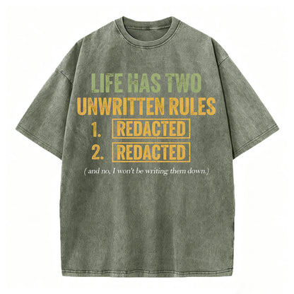 Life Has Two Unwritten Rules Funny Dark Humor T-Shirt