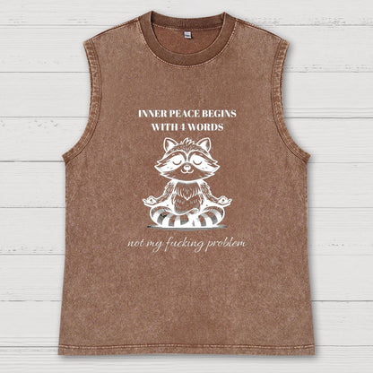 Inner Peace Begins With Four Words Vintage Distressed Washed Tank