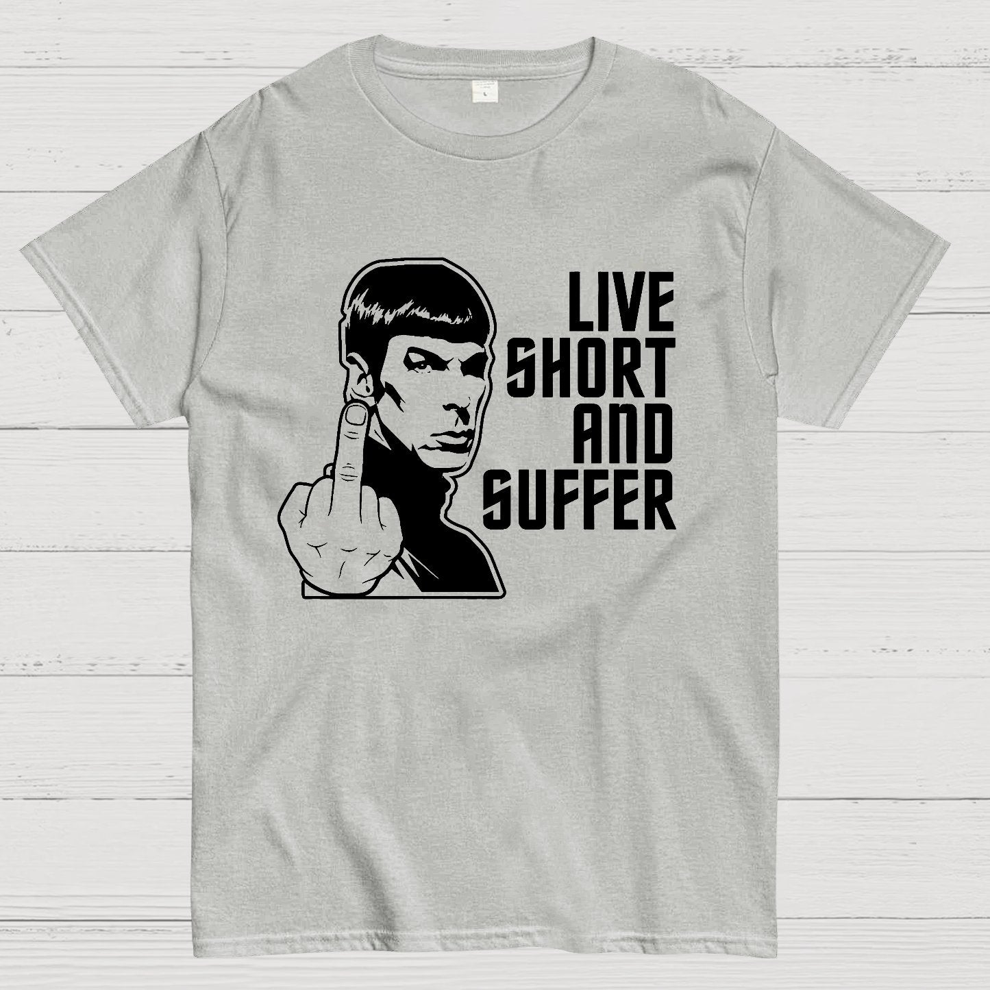 Live Short and Suffer Geek T-Shirt