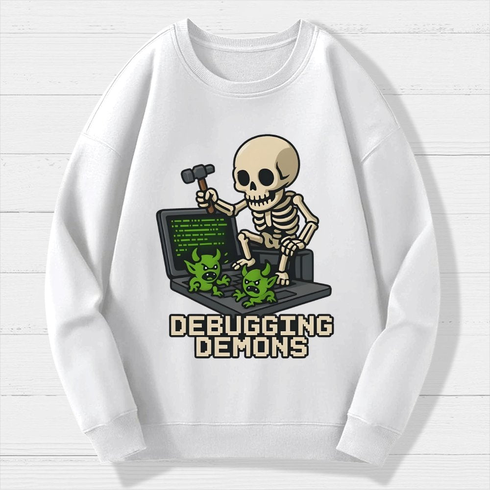 Debugging Demons Funny Programmer Geek Cotton Sweatshirt