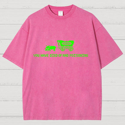 Oregon You Have Died Of Rad Poisoning Vintage Distressed T-shirt