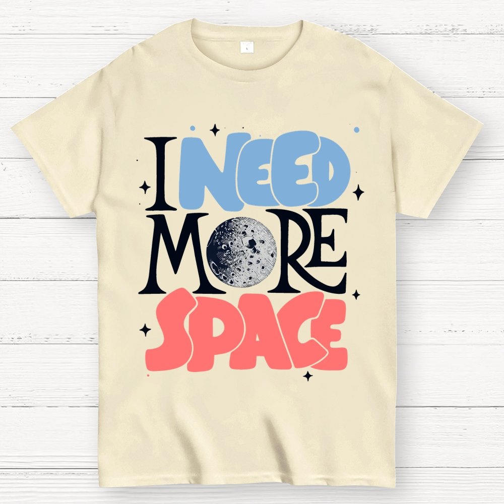 I Need More Space Geek T-Shirt