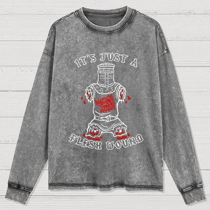 Just A Flesh Wound Washed Long Sleeve Tee