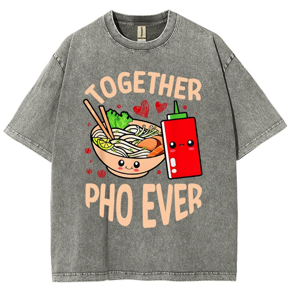 Together Pho Ever Food Pun Vintage Distressed T-shirt