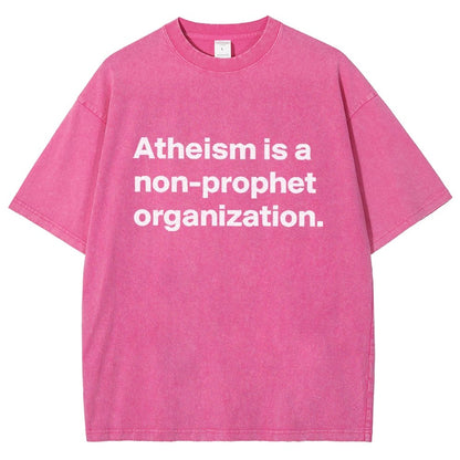Atheism Is A Non-Prophet Organization Vintage Distressed T-shirt