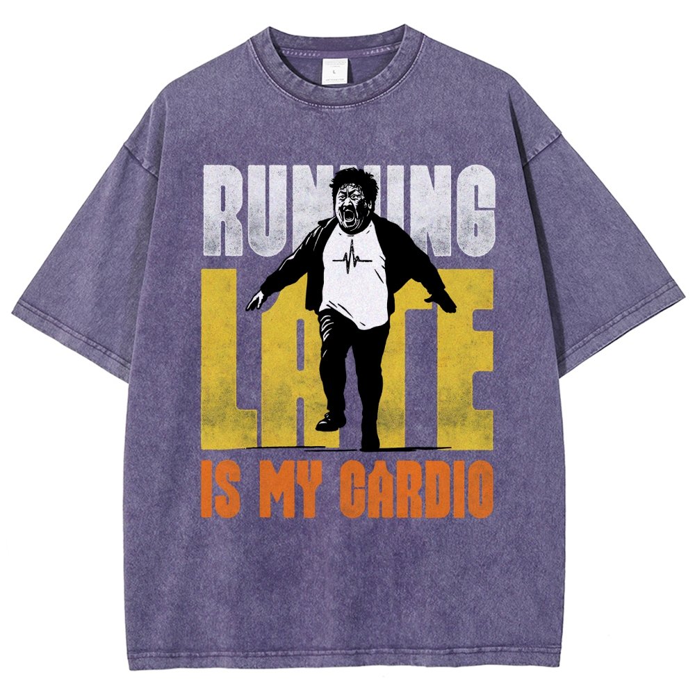 Running Late Is My Cardio Vintage Distressed T-shirt