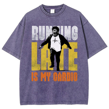 Running Late Is My Cardio Vintage Distressed T-shirt
