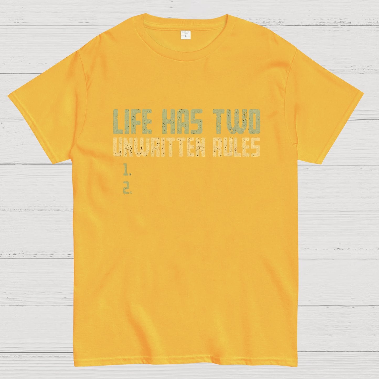 The Two Unwritten Rules of Life Geeky T-Shirt
