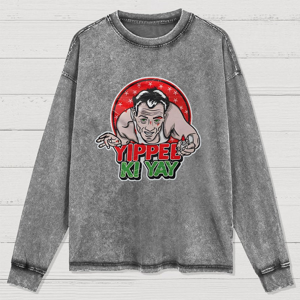 Yippe Ki Yay Washed Long Sleeve Tee