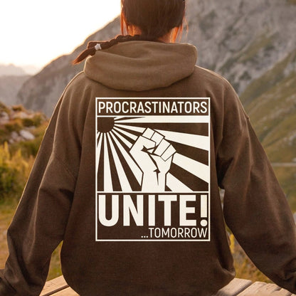 Procrastinators Unite! Printed Back Unisex Cotton Hoodie