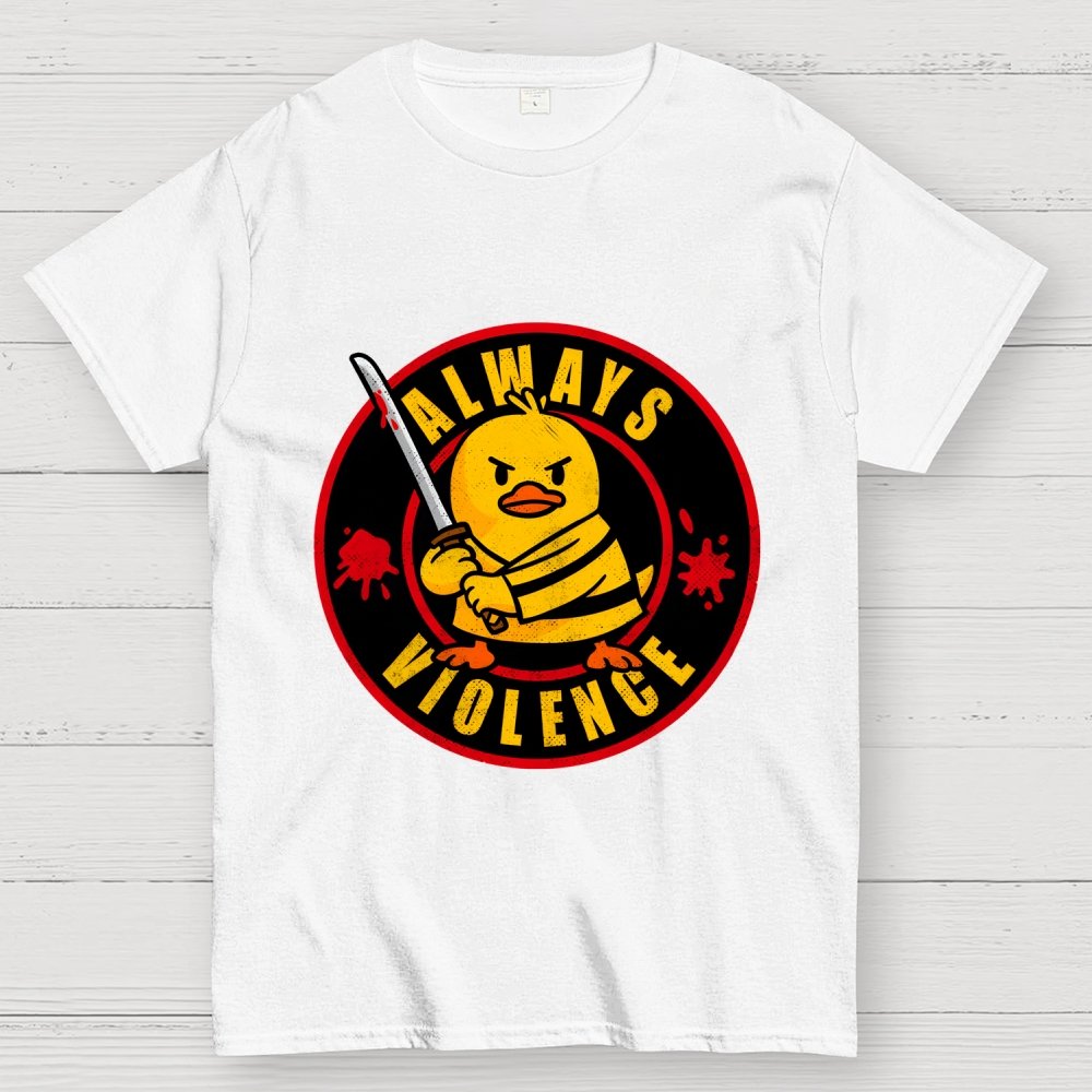 Always Violence Geek T-Shirt