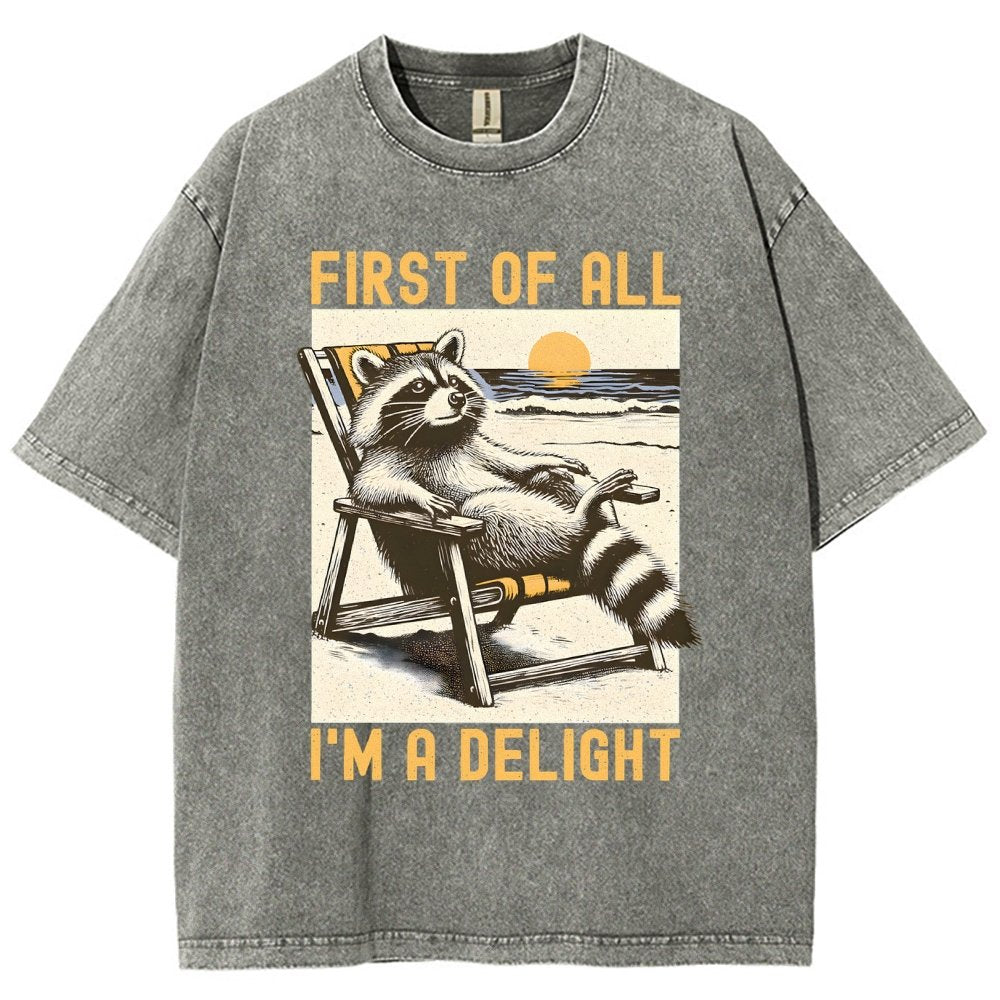 First Of All I'm A Delight Sarcastic Vintage Distressed T-shirt