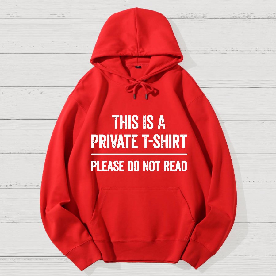 This Is A Private  Please Do Not Read Geek Cotton Hoodie