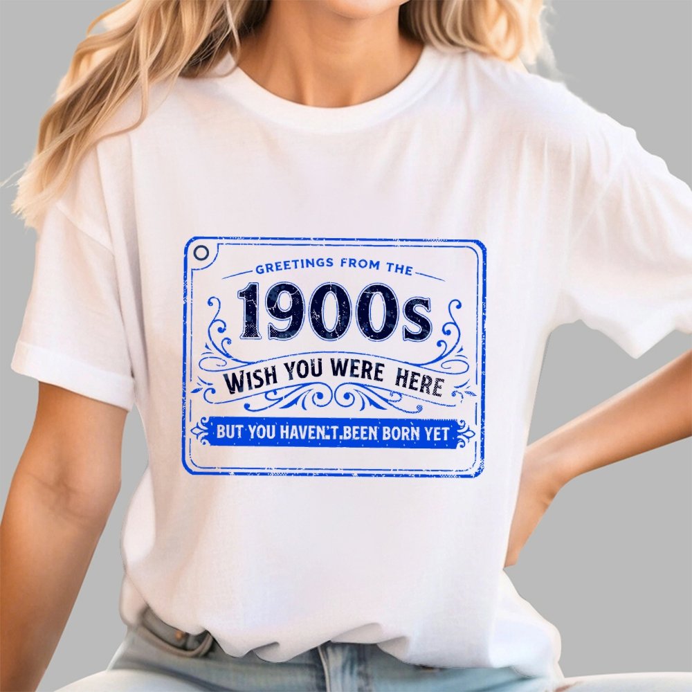 Greetings From The 1900s Geek T-Shirt