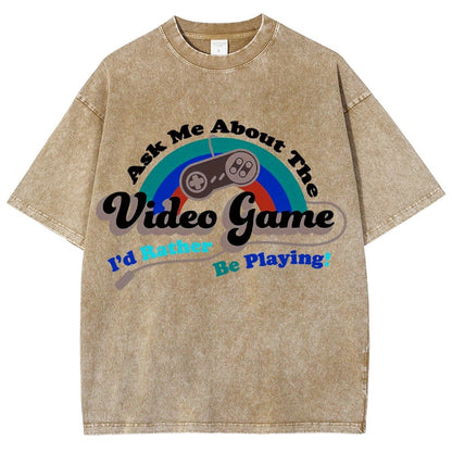 Ask Me About my Video Game Vintage Distressed T-shirt