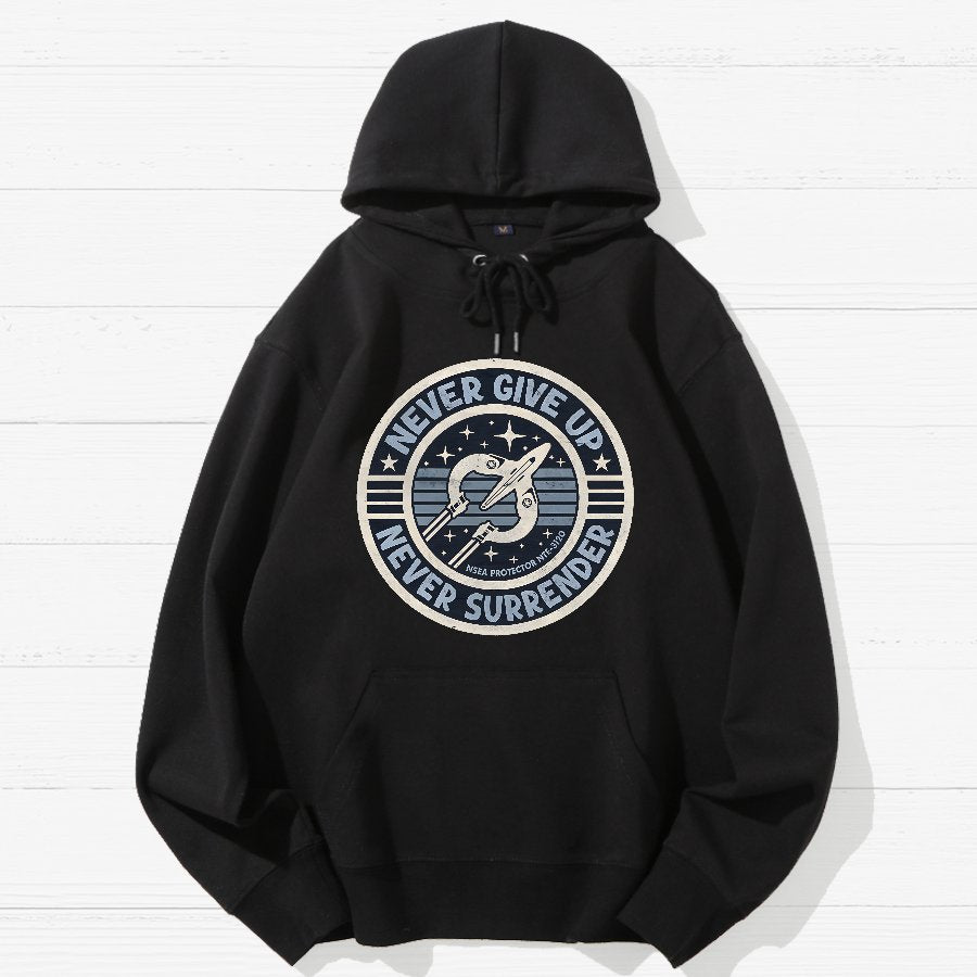 Never Give Up Never Surrender! Geek Cotton Hoodie