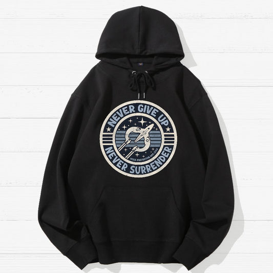 Never Give Up Never Surrender! Geek Cotton Hoodie