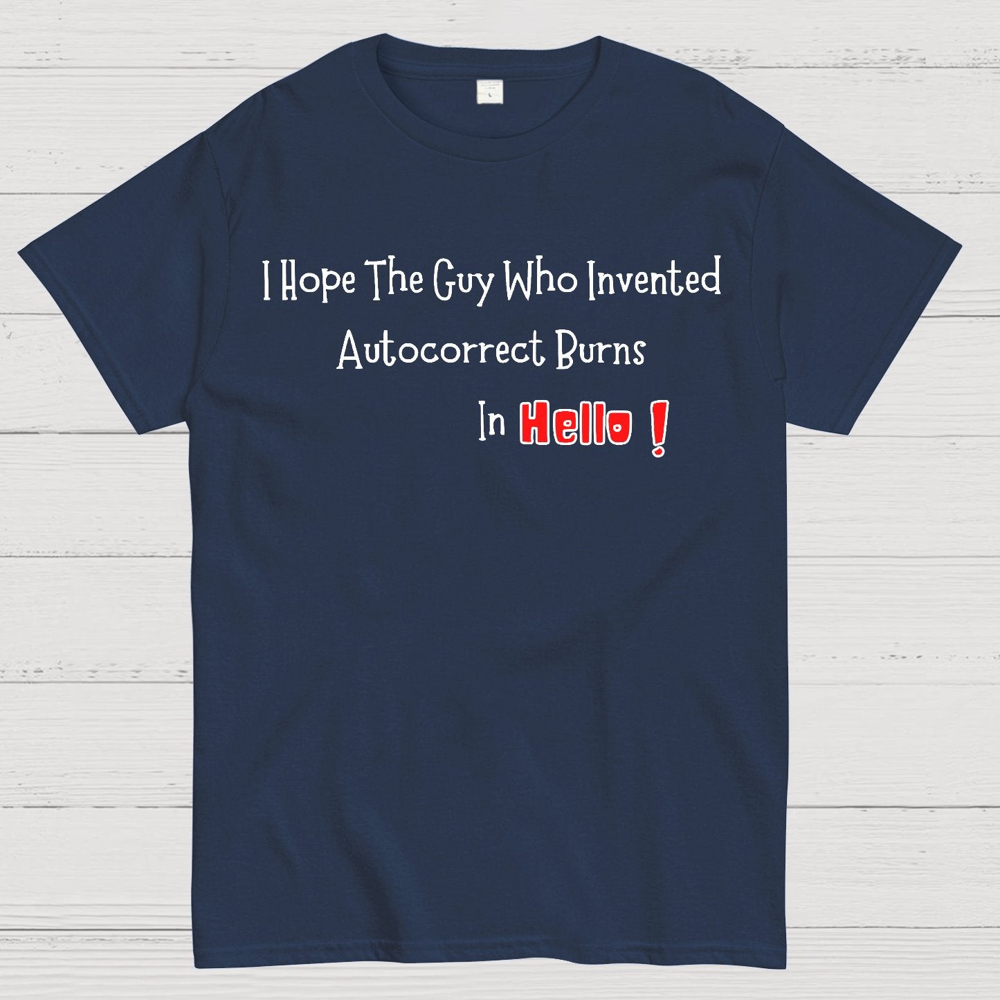 Autocorrect Fail Geek T-Shirt