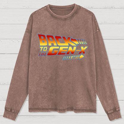 Back To The Gen-X Days Washed Long Sleeve Tee