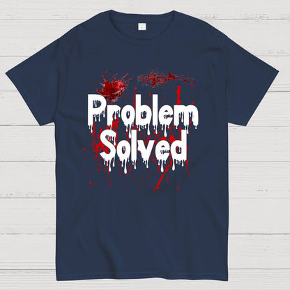 Problem Solved Funny Geek T-Shirt