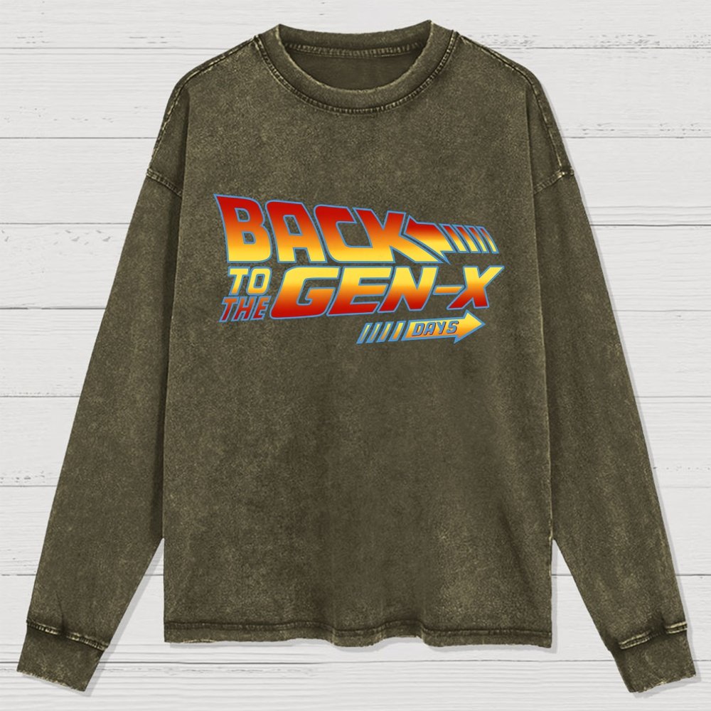 Back To The Gen-X Days Washed Long Sleeve Tee